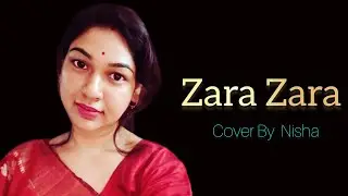 Zara Zara Behekta Hai || RHTDM || Bombay jayasree || Popular Hindi Song || Female Cover || Nisha 