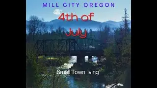 Small Town 4th of July // Mill City Oregon