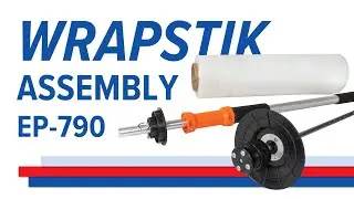 How To Assemble the EP-790 Wrapstik
