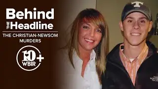 Behind the Headline: The Christian-Newsom Murders