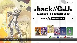 Playing Main Story Vol 3: Redemption【.hack//G.U. Last Recode】