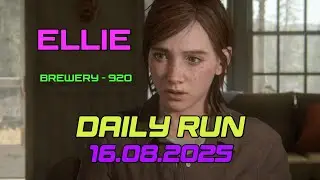 The Last of us / part 2 | No Return | Daily run | РЕАЛИЗМ | №241 | ELLIE | 