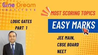LOGIC GATES QUESTIONS PRACTICES WITH EXPLANATION FOR JEE MAIN CBSE AND NEET I EASY SCORING TOPICS