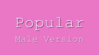 Popular (Male Version)
