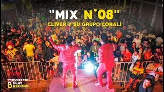 MIX 8 - Cliver y su Grupo Coralí - - En vivo Trujillo