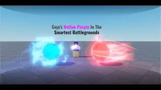 I made Hollow Purple in my game Smartest Battlegrounds