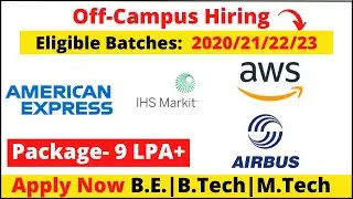 off campus placement for 2022 batch | Airbus, American Express, IHS Markit, F13 technologies hiring