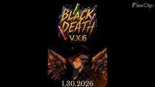 Black Death V.X.6's Jam (Late Post)