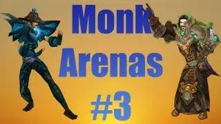 Windwalker Monk 5.1 Arena PvP #3