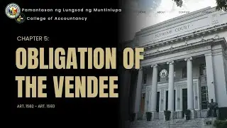 Chapter 5: Obligations of the Vendee | Civil Code Art. 1582&ndash;1593