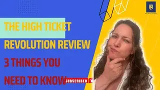 High Ticket Revolution Review- 4 Concerns You Need to Know💥 Mariah Coz