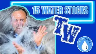 15 High-Potential Water Stocks &mdash; Clean Water, Big Returns
