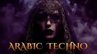 Middle Eastern Techno Mix | Arabic Rave & Underground Beats