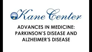 Advances in Medicine: Parkinson's Disease and Alzheimer's Disease