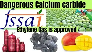 FSSAI Bans Calcium Carbide for Ripening Fruit, Ethylene Gas Now Allowed