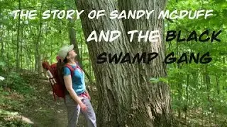 The Story of Sandy McDuff and The Black Swamp Gang