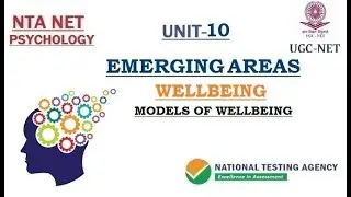 MODELS OF WELLBEING- EMERGING AREAS OF PSYCHOLOGY