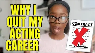 Why I Quit Acting (You Need to See This Contract)