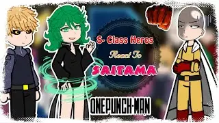 S-Class Heros React SAITAMA || One Punch Man React | Gacha Life | Gacha Club