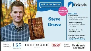 Talk of the Stacks with Steve Grove in conversation with Marianne Combs