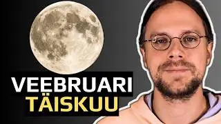 2026 Täiskuu Veebruar: Mida näitab täiskuu? Veevalaja ajastu? | AstroTark #4