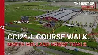 Course walk North Holland Horse Trials - CCI2*-L – 2024