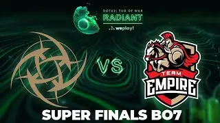 Ninjas in Pyjamas vs Empire Game 1 - WePlay! ToW: Radiant - Super Finals