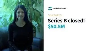 DefinedCrowd US$50.5M Series B round