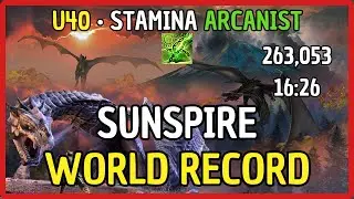 🐲 vSS World Record | 263,053 - 16:26 | Stamina Arcanist | New Watch | ESO U40