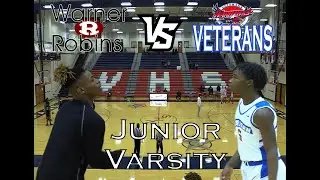 Warner Robins HS Vs Veterans HS Junior Varsity Basketball Game 18 January 2021