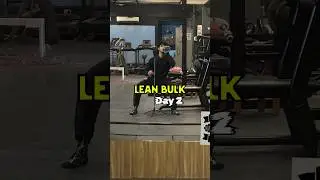 LEAN BULK - DAY 2