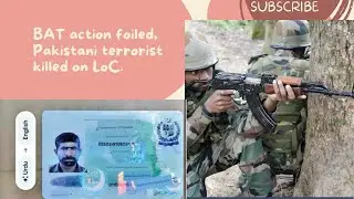 BAT action foiled, Pakistani terrorist killed on LoC| Jammu & Kashmir| Indian Army| UPSC| CSE|