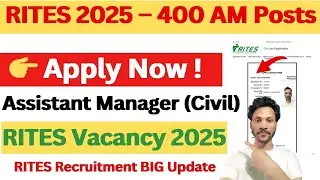 RITES Recruitment 2025 | 400 Assistant Manager Vacancies | Full Details & Apply Online!