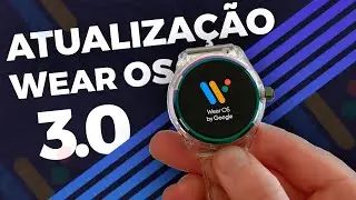 ATUALIZAÇÃO WEAR OS 3.0 | Veja a lista dos smartwatches que vão receber o Wear OS 3.0