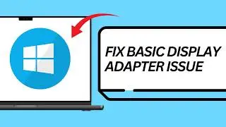 How to Fix Graphics Card Shows As Microsoft Basic Display Adapter Windows 11 ?