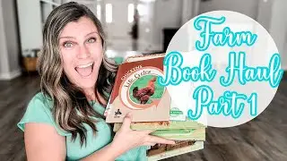 GATHER ROUND FARMING AND FOODS BOOKS ON FARMING PART 1 | LIBRARY HAUL