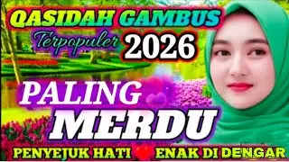 QOSIDAH SHOLAWAT TERPOPULER 2026 PALING MERDU PENYEJUK HATI ❤💞 BANYAK DICARI-CARI