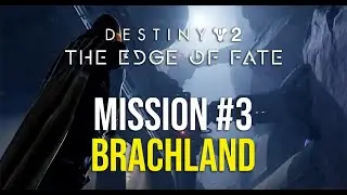 Destiny 2 Kampagne Mission 3 - Brachland (Edge of Fate)