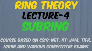 Subring (Lecture-4)