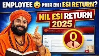 NIL ESI Monthly Return Filing Kaise Kare | Zero Employee ESI Return | Step by Step Hindi