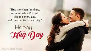 12 February Happy Hug Day Wishes For Gf Bf Status Video