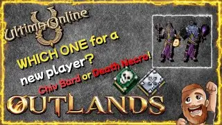 Which New Player Template? Chiv Bard or Death Necro? BEST MMORPG Ultima Online 2023 UO OUTLANDS