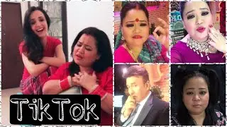 Bharti Singh Best Comedy TikTok musically Videos collection | 2019