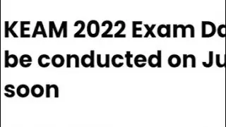 KEAM 2022 EXAM DATE RELEASED, LATEST NEWS KEAM ADMIT CARD, EXAM, RESULT DATE RELEASED,IMPORTANT TIPS