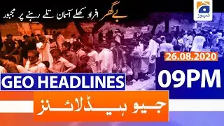 Geo Headlines 09 PM | 26th August 2020