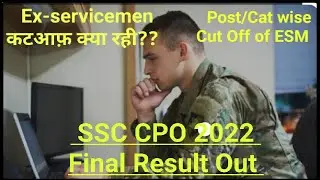 SSC CPO 2022 Result Out I ESM Cut Off I Post/Cat wise cut off of Ex-servicemen