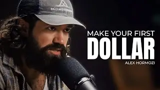 First Dollar Strategy That Actually Works | Alex Hormozi