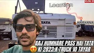 VLOG 57. AAJ HUMHARE PASS HAI TATA KI 10 TYRE TRUCK JISA HUM LEKAR JAARAH HAI HARYANA 😍
