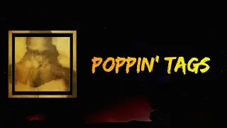 Future - Poppin' Tags (Lyrics)