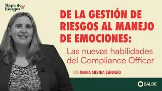 De la gestión de riesgos al MANEJO DE EMOCIONES, con María Silvina Lendaro | MAPA DE RIESGOS #8
